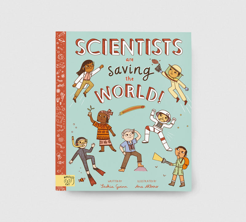 Scientists are Saving the World! (So Who is Working on Time Travel?) - Paperback Edition